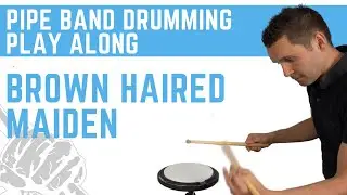 Brown Haired Maiden Pipe Band Drum Score
