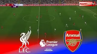 🔴Liverpool vs Arsenal - Premier League 25/26 EPL | Pes 21 Gameplay