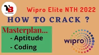Masterplan To Crack Wipro Elite NTH 2022 | Aptitude | Coding Problems | Wipro NTH Preparation