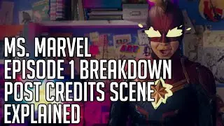 Ms. Marvel Episode 1 Breakdown | Post-Credits Scene Explained | Songs | Spoilers