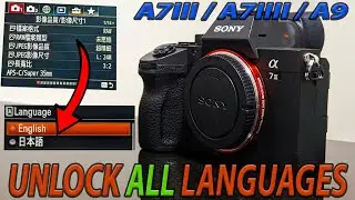 How To Unlock ALL Languages for Sony A73 / A74 / A9