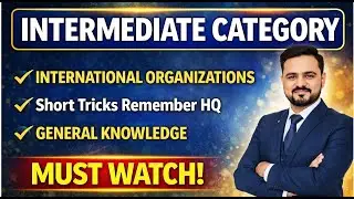 International Organizations GK | Current Affairs | Intermediate Category | STS Test Preparation