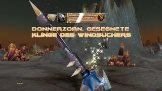 World of Warcraft | Donnerzorn, Gesegnete Klinge des Windsuchers | Legend&auml;rer Einh&auml;nder