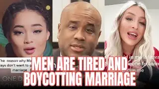 A Lot Of Men Keep Boycotting Marriage | Men Are Done!
