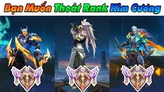 Tho&aacute;t Rank KIM CƯƠNG Đơn Giản Nhờ Những Pha Xử L&yacute; Hay Như N&agrave;y - Li&ecirc;n Qu&acirc;n Mobile