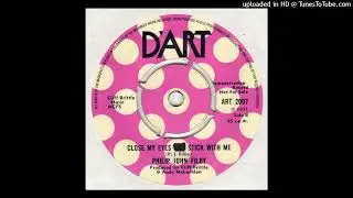 Philip John Filby - Close My Eyes - Stick With Me