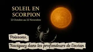 SOLEIL EN SCORPION | IMPACT SUR LE POISSONS