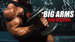 Arm Training with IFBB Pro Bodybuilder John Meadows