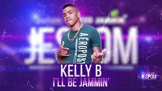 Kelly B - I'll Be Jammin' | Jespom Riddim 2019 [Dennery Segment]