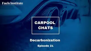 Decarbonization in the Transportation Sector | CARPOOL CHATS Episode 21