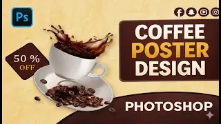 How to Design a Coffee Poster in Photoshop | Poster Design Tutorial