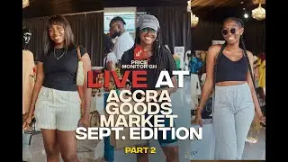 Accra Goods Market Live Stream Part 2 | More Ghanaian Vendors & Products in East Legon