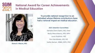 National Award for Career Achievements in Medical Education: Diane B. Wayne, MD