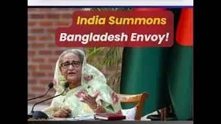 India Summons Bangladesh Envoy! Urgent Security Warning #Diplomacy