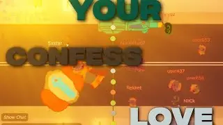 Confess Your Love ❤️ | braains.io edit