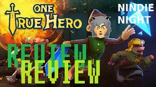 One True Hero NINDIE NIGHT review