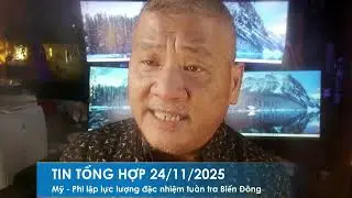 TIN TỔNG HỢP 24/11/2025