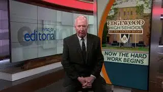 Editorial: The hard work begins for Edgewood High School