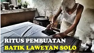 Proses Pembuatan Batik di Laweyan Solo || Begitu Syahdu  dan Khidmat