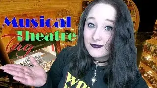 Musical Theatre Quiz Tag Questions - Broadway and West End