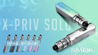 Test : le kit X-Priv Solo par Smok, et son double &eacute;cran !