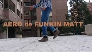 BailandoShuffle || AERO de FUNKIN MATT