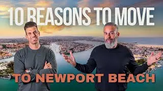 10 Reasons to Move to Newport Beach