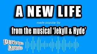 'Jekyll & Hyde' - A New Life (Karaoke Version)