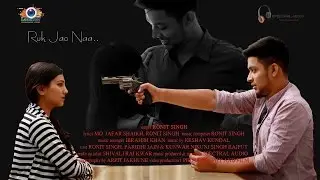 Rukjao Na || Ronit Singh || Spectral Audio Music Studio || Lenstter Photography & Film