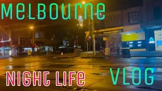 International students life in Australia // Melbourne night life