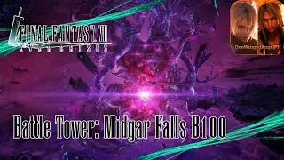 FF7 Ever Crisis - Battle Tower: Midgar Falls B100
