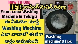 How to use IFB Front load washingmachine demo #IFB8kgs frontloadwashingmachineCleardemo inTelugu