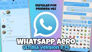 WHATSAPP AERO 2024 (Ultima versi&oacute;n) Instalar y descargar WhatsApp Aero por primera vez