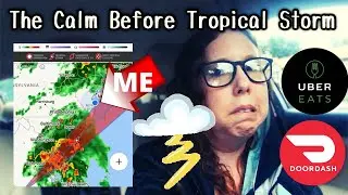 The Calm before a Tropical Storm!  Did I Make the day? | Uber Eats & DoorDash Vlog