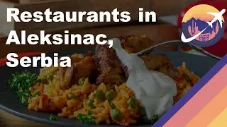 Restaurants in Aleksinac, Serbia