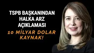TSPB Başkanından Halka Arz Açıklaması Geldi