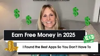Earn Free Money in 2025: I Found the Best Apps So You Don&rsquo;t Have To