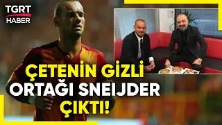 MASAK Raporu: Wesley Sneijder, Comanchero &Ccedil;etesinin 'Gizli Ortağı' &Ccedil;ıktı! - TGRT Haber