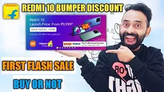 Redmi 10 First Flash Sale 1000₹ Big Discount On Flipkart | Redmi 10 Buy Or Not | Redmi 10 Discount |