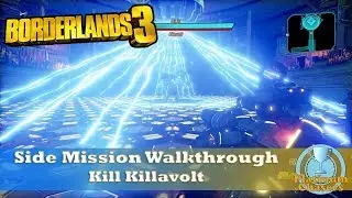 Kill Killavolt (LVL 20) - Side Mission - Borderlands 3