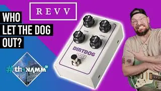 Joey Landreth x REVV | Dirt Dog Pedal | #thoNAMM26