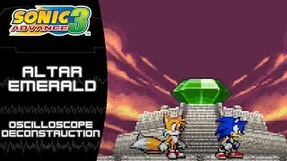 Sonic Advance 3 (GBA) - Altar Emerald - Oscilloscope Deconstruction