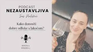 Kako donositi dobre odluke s lakoćom?