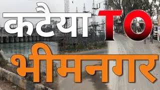 Explore Kataiya To Bhimnagar Supaul ||