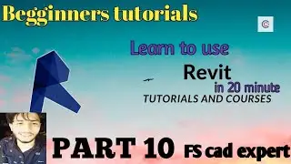 Begginners Tutorials video| PART 10| FS cad expert| Complete design in revit| Learn to use revit