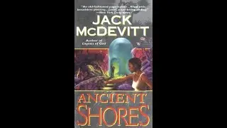 Ancient Shores by Jack McDevitt (Video Book)