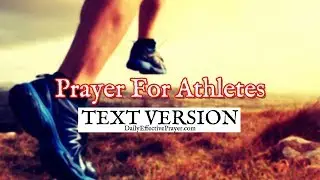 Prayer For Athletes (Text Version - No Sound)