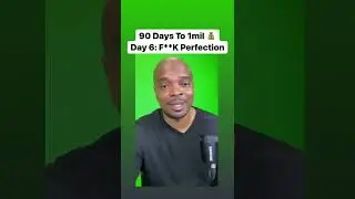 90 Days To 1 Million: Avoid Perfection At All Costs: Tim Jackson