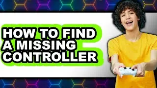 How to Find a Missing Controller (easy Method)