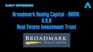 Broadmark Realty Capital - BRMK - Hard Money Lending Real Estate Investment Trust - U.S.A